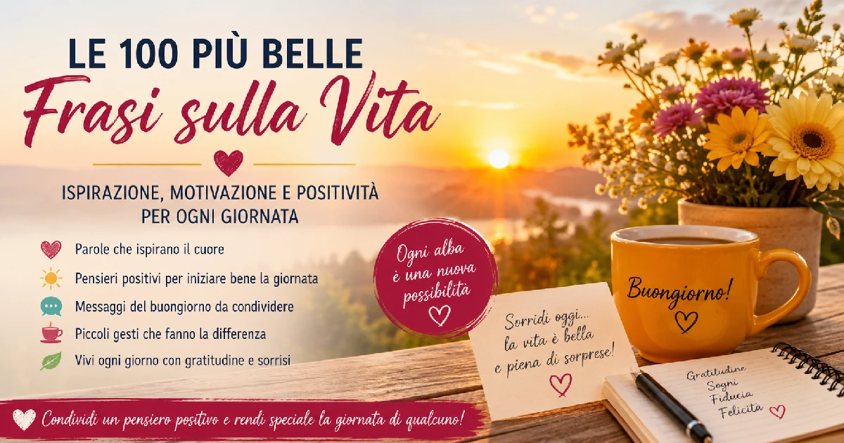 Le 100 più belle frasi sulla vita
