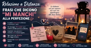 Relazione a Distanza: Frasi che Dicono "Mi Manchi" alla Perfezione