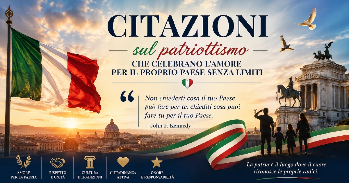 Citazioni sul patriottismo che celebrano l’amore per il proprio Paese senza limiti