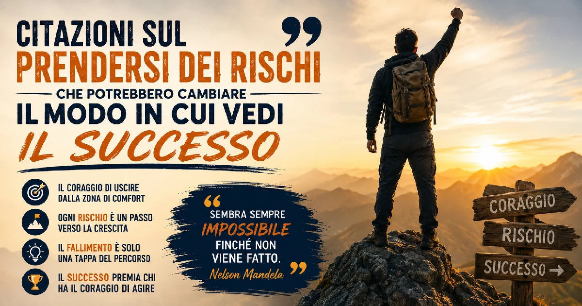 Citazioni sul prendersi dei rischi che potrebbero cambiare il modo in cui vedi il successo