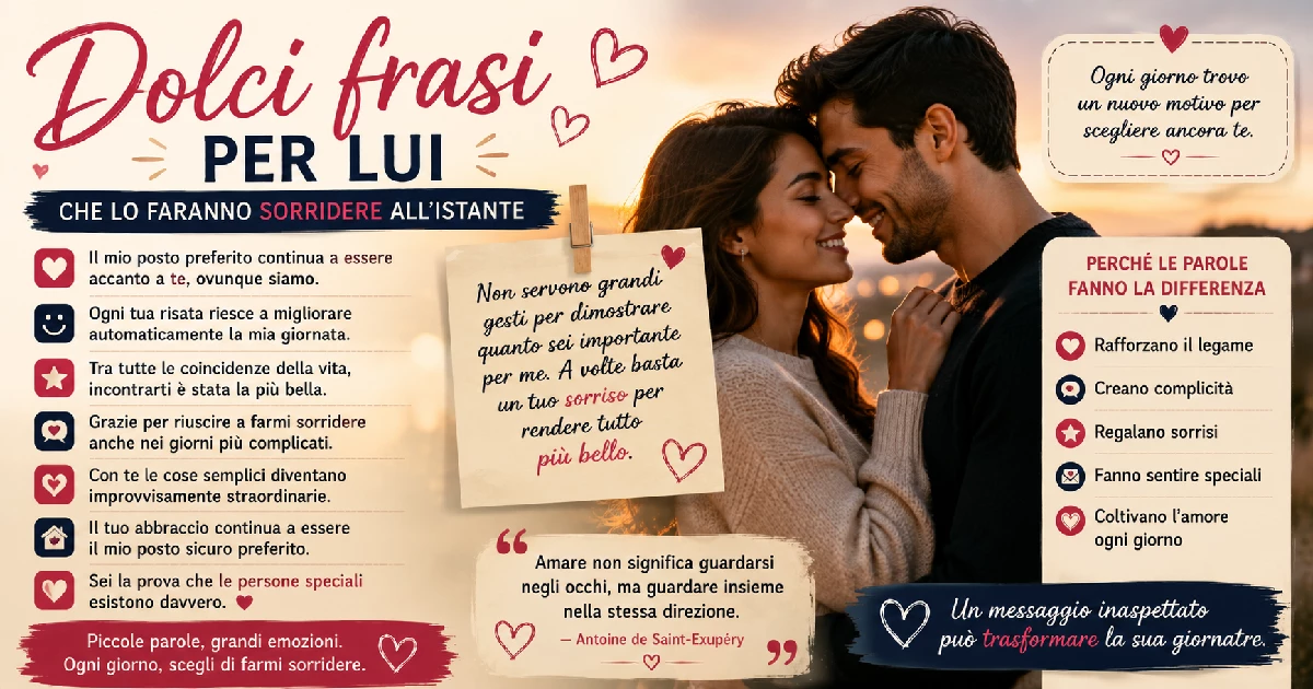 Dolci frasi per lui che lo faranno sorridere all’istante