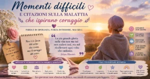 Momenti difficili e citazioni sulla malattia che ispirano coraggio