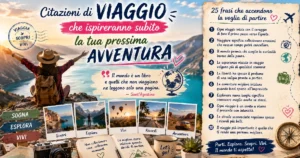 Citazioni di viaggio che ispireranno subito la tua prossima avventura